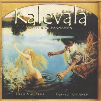 Kalevala - Matti Rag Paananen (CD)